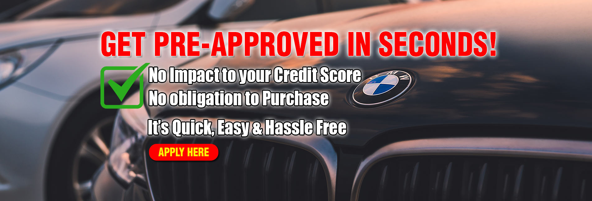 Get Pre-approved in Seconds